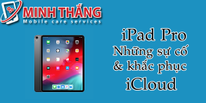 a1 Mở khóa iCloud ipad pro 9.7, 10.5, 12.9