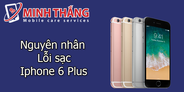 iPhone6 Plus lỗi sạc loisac iPhone 6 Plus lỗi sạc và "cách khắc phục nhanh nhất "