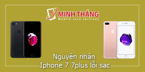 thaypin3 Nguyên nhân iPhone 7 7Plus sạc không vào pin