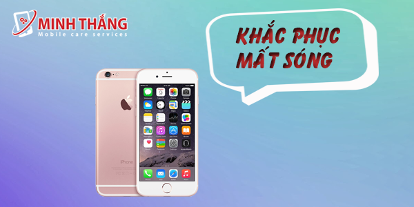 iPhone 6s Plus mất sóng thinh0ss iPhone 6s Plus mất sóng, xem cách khắc phục hiệu quả !