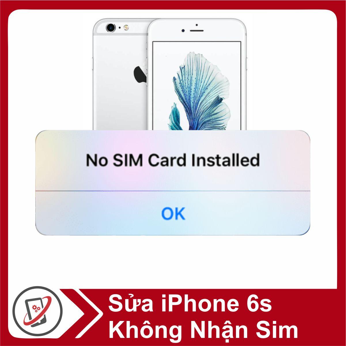 Sửa iPhone 6s Không Nhận Sim 44 Sửa iPhone 6s Không Nhận Sim 20595