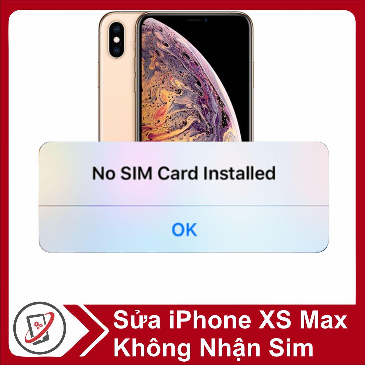 Sửa iPhone XS Max Không Nhận Sim 44 Sửa iPhone XS Max Không Nhận Sim 20616