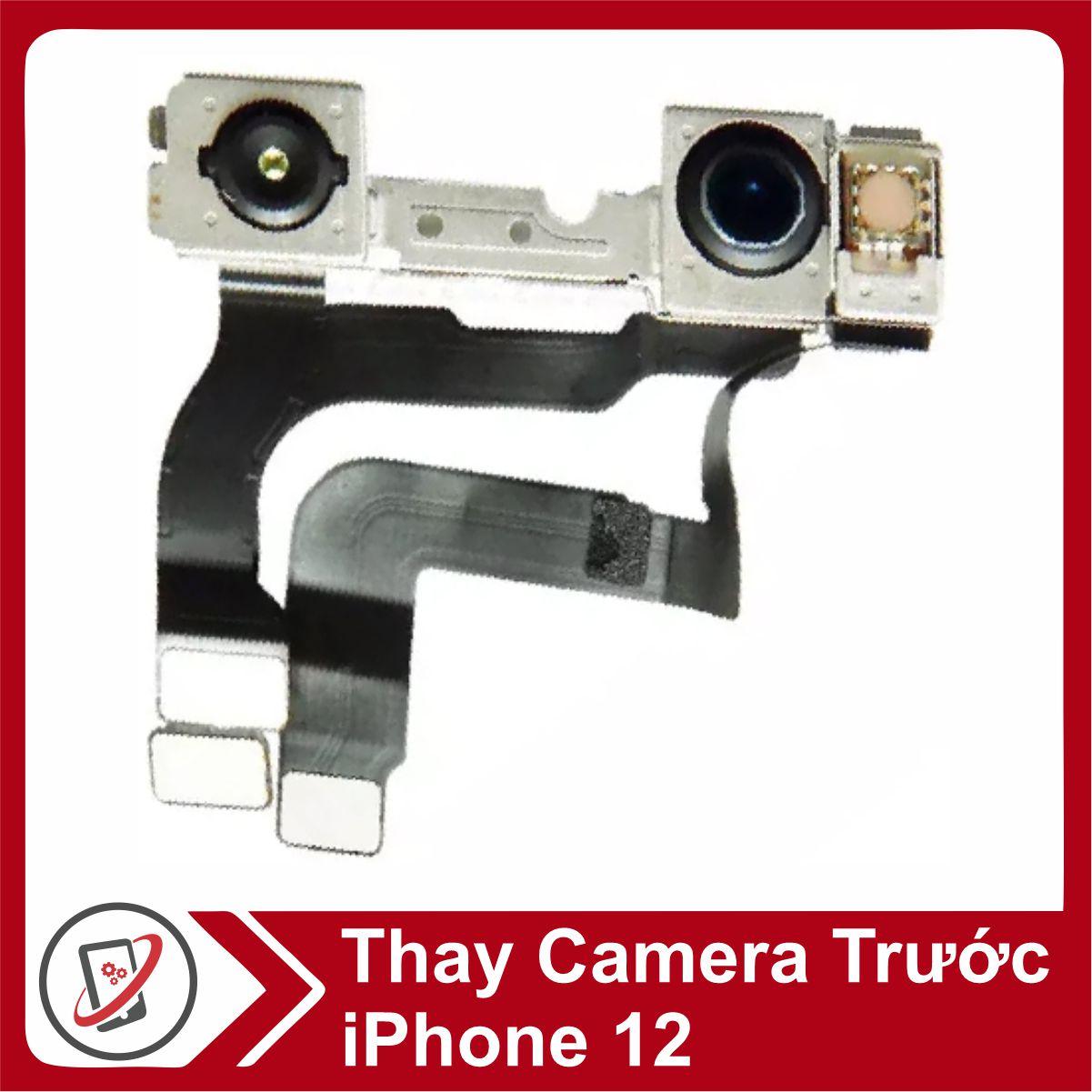 Thay Camera Trước iPhone 12 37 Thay Camera Trước iPhone 12 20450