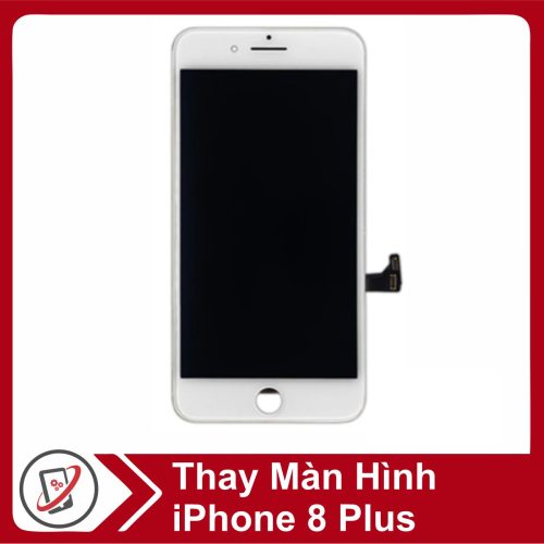 Thay Màn Hình iPhone 8 Plus 20707