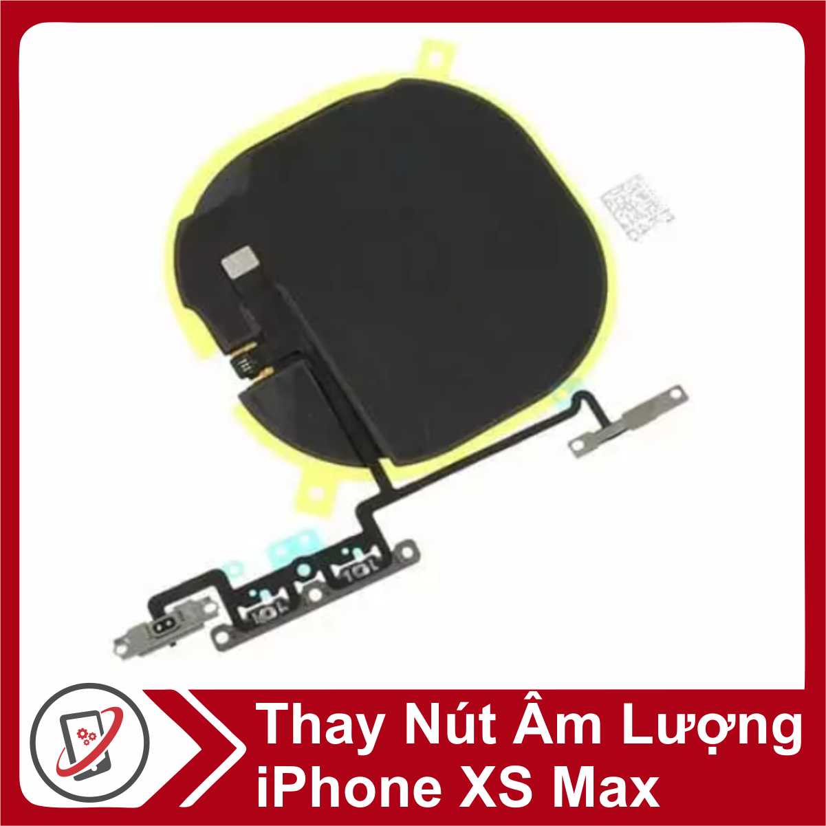 Thay Nút Âm Lượng iPhone XS Max 22 Thay Nút Âm Lượng iPhone XS Max 19878