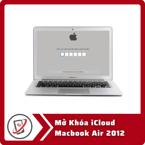 Mở Khóa iCloud Macbook Air 2012