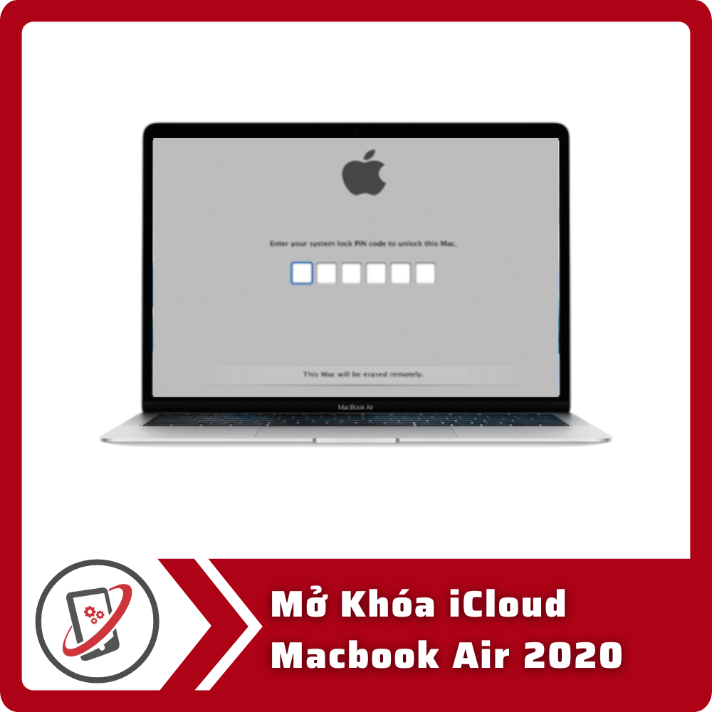 Mở Khóa iCloud Macbook Air 2020 4 Mo Khoa iCloud Macbook Air 2020 Mở Khóa iCloud Macbook Air 2020