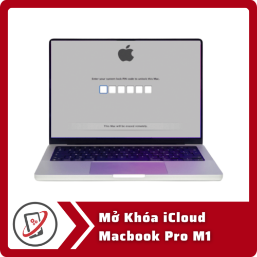 Mở Khóa iCloud MacBook Pro M1
