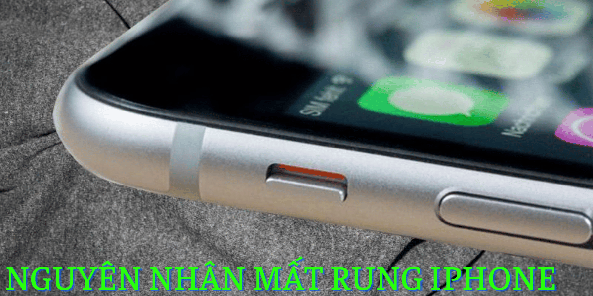 Thay rung iPhone 13 Mini 10 NGUYEN NHAN MAT rung iphone Thay rung iPhone 13 Mini