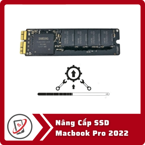 Nâng Cấp SSD Macbook Pro 2022