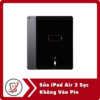 Sửa iPad Air 3 Sạc Không Vào Pin 5 Sua iPad Air 3 Sac Khong Vao Pin Sửa iPad Air 3 Sạc Không Vào Pin