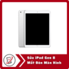 Sửa iPad Gen 8 Mất Đèn Màn Hình 5 Sua iPad Gen 8 Mat Den Man Hinh Sửa iPad Gen 8 Mất Đèn Màn Hình