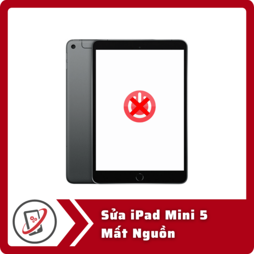 Sửa iPad Mini 5 Mất Nguồn
