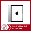 Sửa iPad Pro 10.5 Bị Treo Táo 7 Sua iPad Pro 10.5 Bi Treo Tao Sửa iPad Pro 10.5 Bị Treo Táo