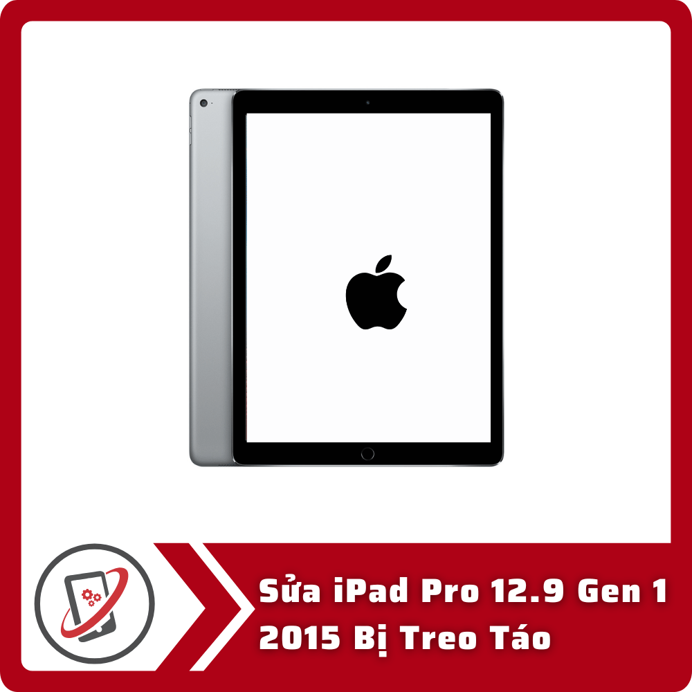 Sửa iPad Pro 12.9 Gen 1 2015 Bị Treo Táo 5 Sua iPad Pro 12.9 Gen 1 2015 Bi Treo Tao Sửa iPad Pro 12.9 Gen 1 2015 Bị Treo Táo