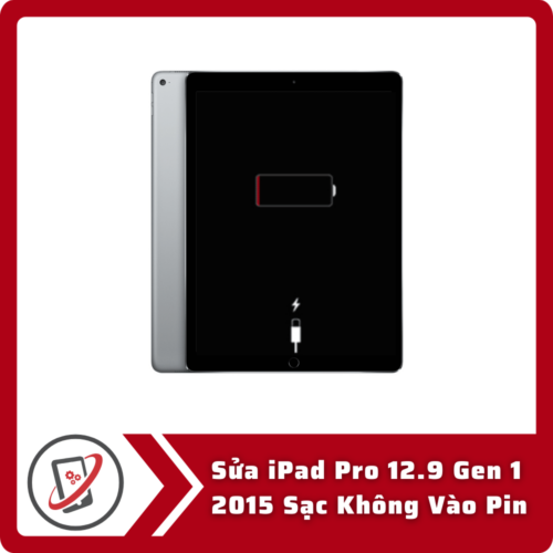 Sửa iPad Pro 12.9 Gen 1 2015 Sạc Không Vào Pin