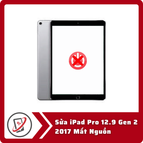 Sửa iPad Pro 12.9 Gen 2 2017 Mất Nguồn