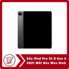 Sửa iPad Pro 12.9 Gen 5 2021 Mất Đèn Màn Hình 6 Sua iPad Pro 12.9 Gen 5 2021 Mat Den Man Hinh Sửa iPad Pro 12.9 Gen 5 2021 Mất Đèn Màn Hình