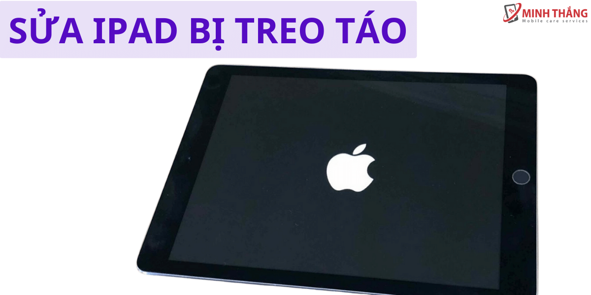 Sửa iPad 3 Bị Treo Táo 8 Sua iPad bi treo tao 1 Sửa iPad 3 Bị Treo Táo
