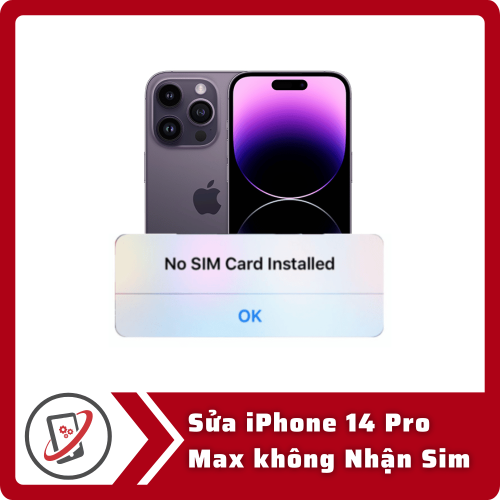 Sửa iPhone 14 Pro Max không Nhận Sim