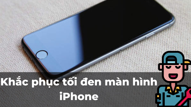 Sửa iPhone 12 Pro bị đen màn hình 15 Sua iPhone 6 bi den man hinh 2 Sửa iPhone 12 Pro bị đen màn hình