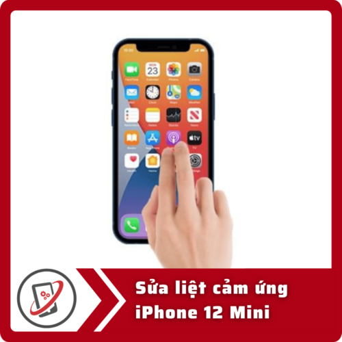 Sửa iPhone 12 Mini bị loạn cảm ứng