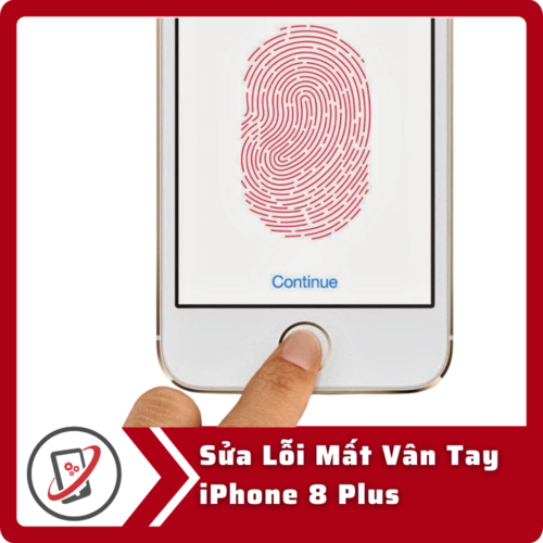 Sửa iPhone 8 Plus Mất Vân Tay