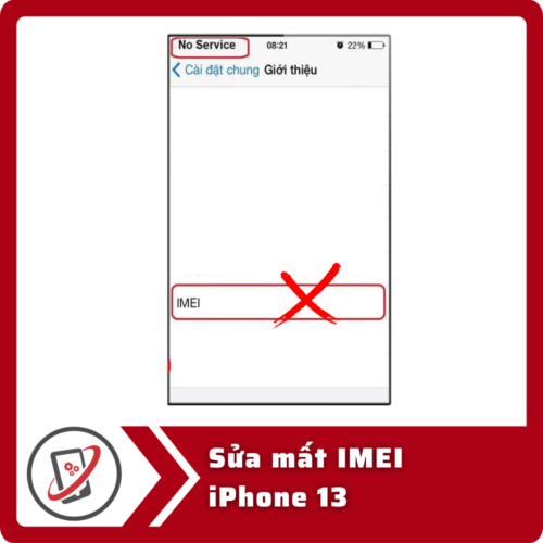 Sửa iPhone 13 mất IMEI