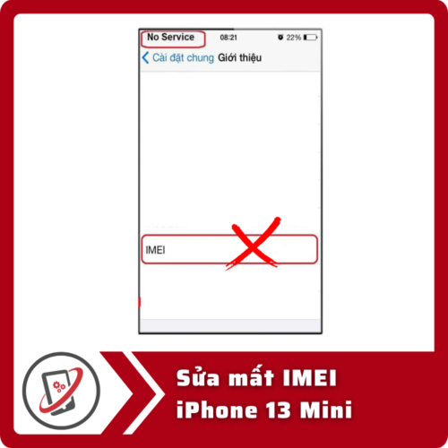 Sửa iPhone 13 Mini mất IMEI