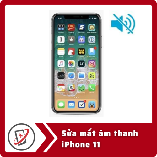 Sửa iPhone 11 mất âm thanh