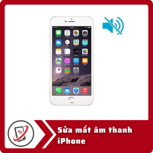 Sửa iPhone mất âm thanh
