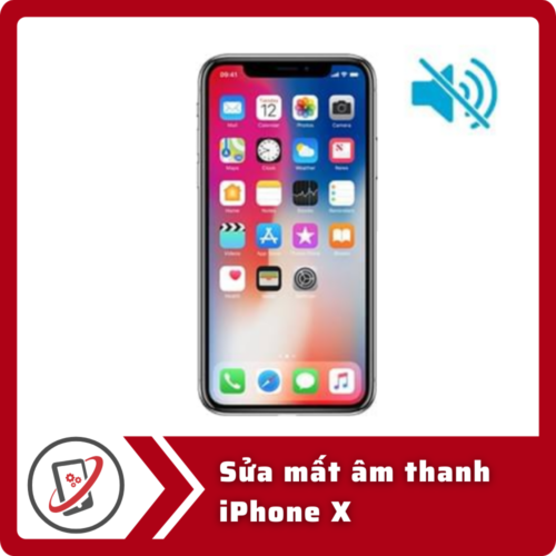 Sửa iPhone X mất âm thanh