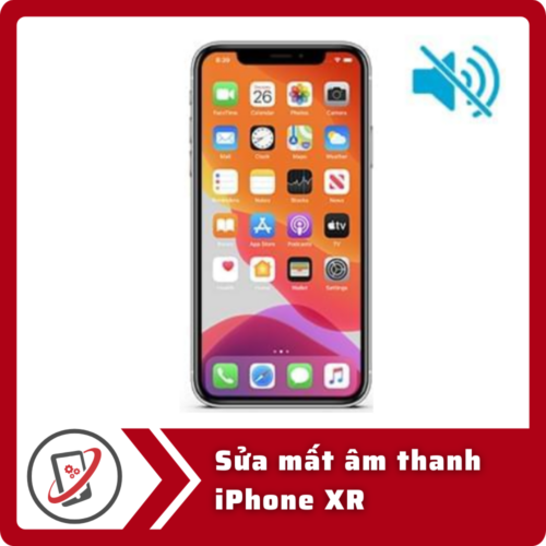 Sửa iPhone XR mất âm thanh