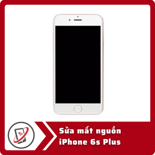 Sửa iPhone 6s Plus mất nguồn