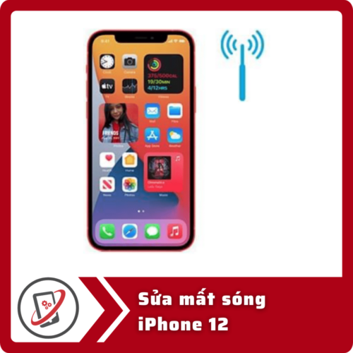 Sửa iPhone 12 mất sóng
