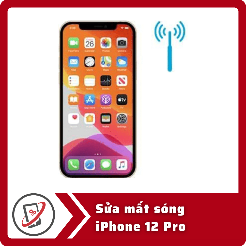 Sửa iPhone 12 Pro mất sóng 13 Sua mat song iPhone 12 Pro Sửa iPhone 12 Pro mất sóng