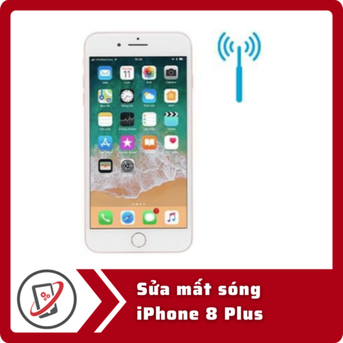 Sửa iPhone 8 Plus mất sóng