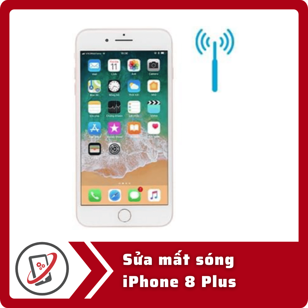 Sửa iPhone 8 Plus mất sóng 13 Sua mat song iPhone 8 Plus Sửa iPhone 8 Plus mất sóng