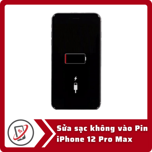 Sửa iPhone 12 Pro Max sạc không vào pin