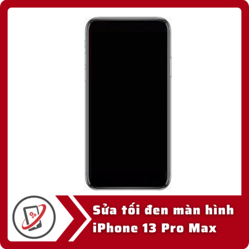 Sửa iPhone 13 Pro Max bị đen màn hình