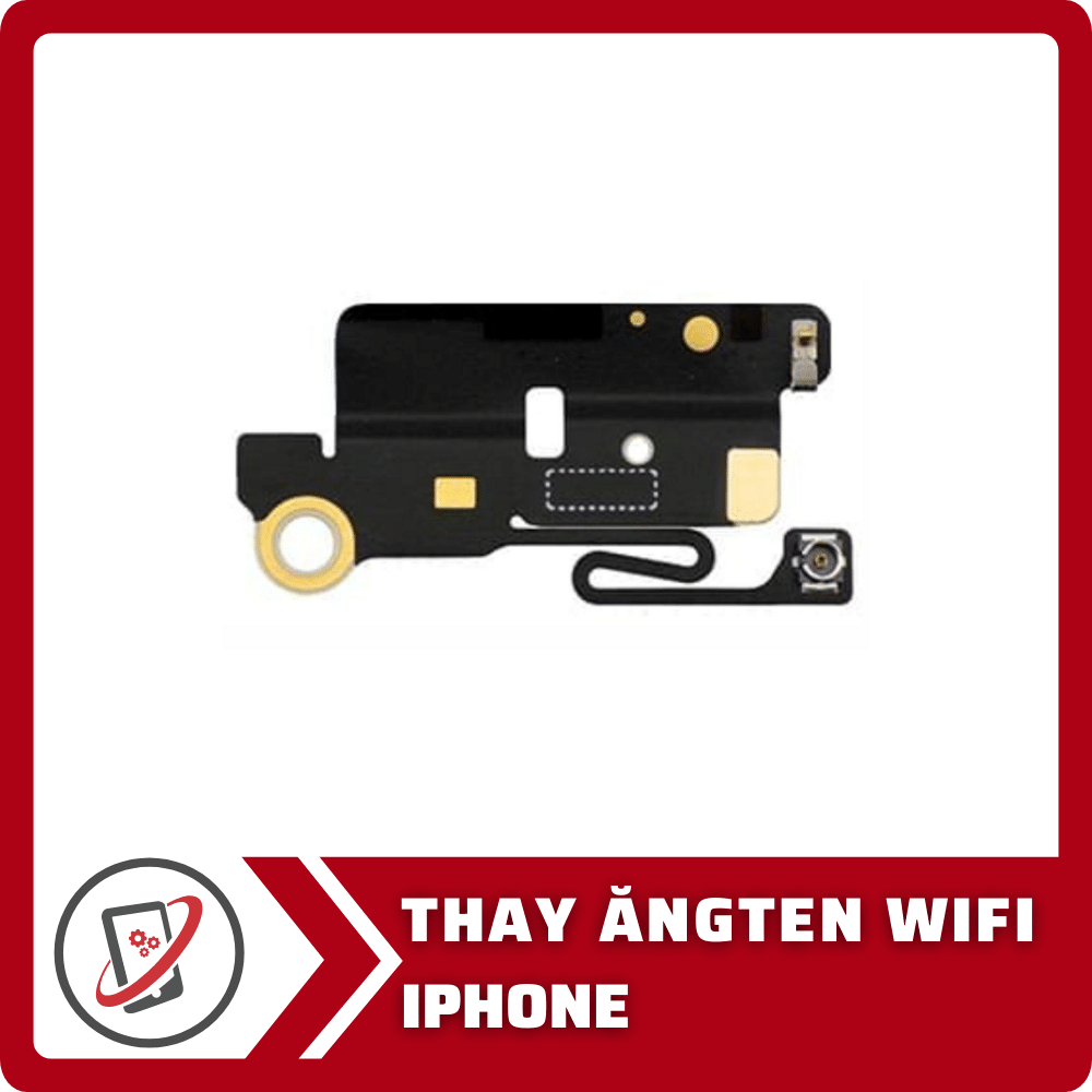 Thay Ăng Ten Wifi