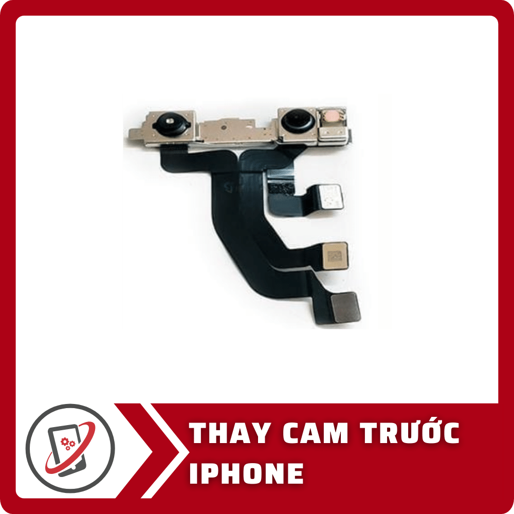 Thay Camera Trước iPhone