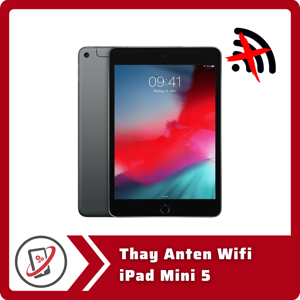 Thay Anten Wifi iPad Mini 5 4 Thay Anten Wifi iPad Mini 5 Thay Anten Wifi iPad Mini 5