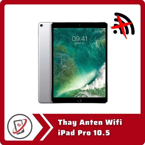 Thay Anten Wifi iPad Pro 10.5