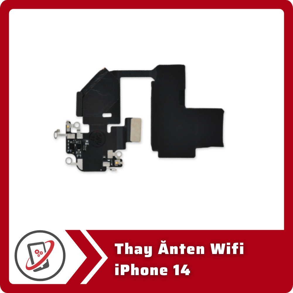 Thay Ănten Wifi iPhone 14 23 Thay Anten Wifi iPhone 14 Thay Ănten Wifi iPhone 14
