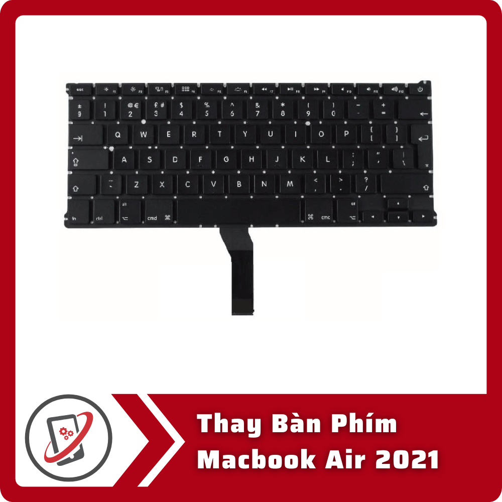 Thay Bàn Phím Macbook Air 2021 6 Thay Ban Phim Macbook Air 2021 Thay Bàn Phím Macbook Air 2021