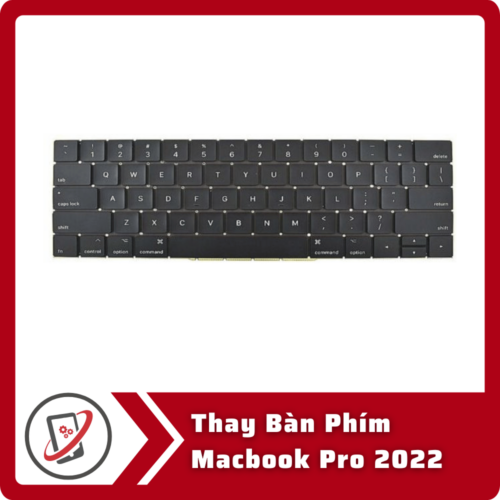 Thay Bàn Phím Macbook Pro 2022