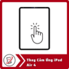 Thay Cảm Ứng iPad Air 4 5 Thay Cam Ung iPad Air 4 Thay Cảm Ứng iPad Air 4