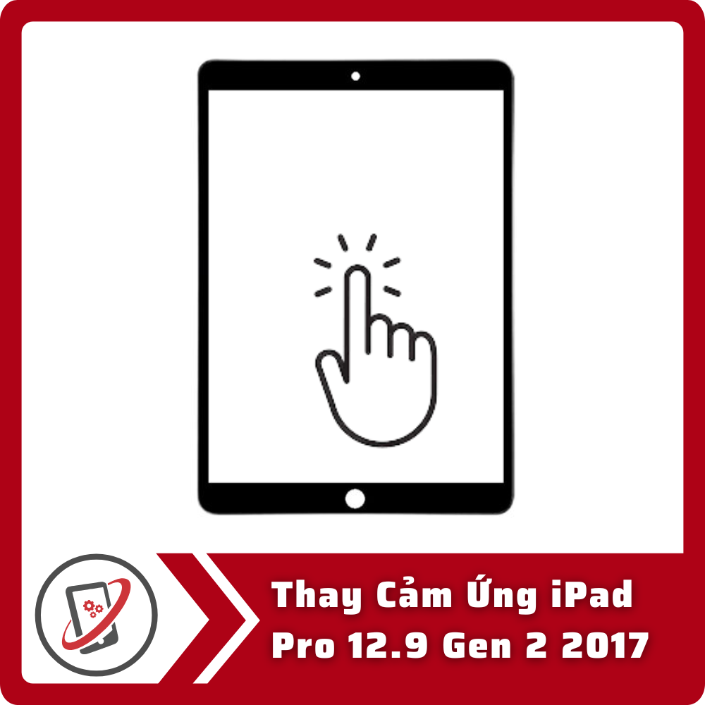 Thay Cảm Ứng iPad Pro 12.9 Gen 2 2017 4 Thay Cam Ung iPad Pro 12.9 Gen 2 2017 Thay Cảm Ứng iPad Pro 12.9 Gen 2 2017