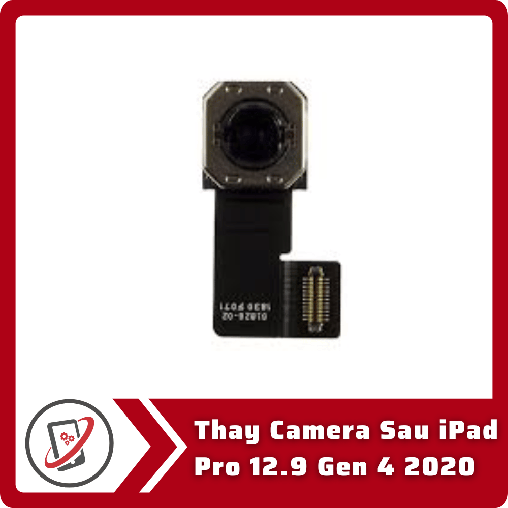Thay Camera Sau iPad Pro 12.9 Gen 4 2020 4 Thay Camera Sau iPad Pro 12.9 Gen 4 2020 Thay Camera Sau iPad Pro 12.9 Gen 4 2020